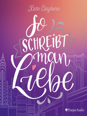 cover image of So schreibt man Liebe (ungekürzt)